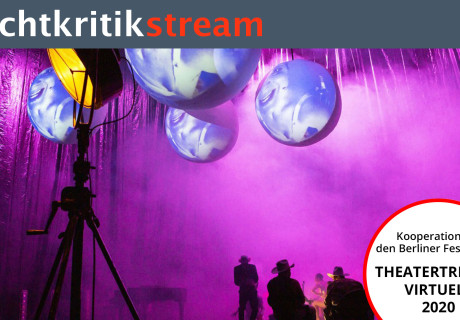 nachtkritikstream vom virtuellen Theatertreffen 2020 – 