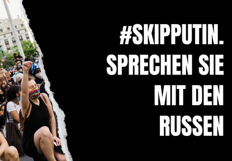 Aufruf russischer Autor:innen #SkipPutin