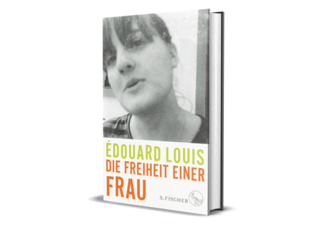 Édouard Louis: Die Freiheit einer Frau