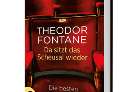Theodor Fontane: Da sitzt das Scheusal wieder – Eine Auswahl seiner Theaterrezensionen zeigt den Schriftsteller und Kritiker auf dem Thron